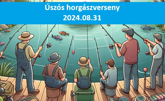 Úszós horgászverseny 2024.08.31