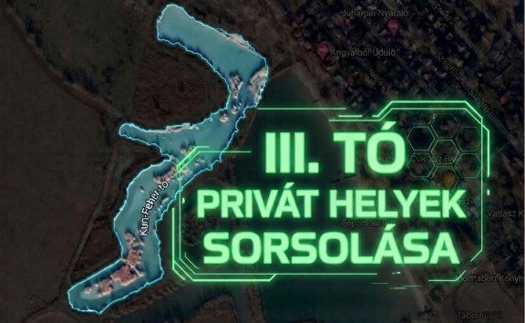 III. tó privát helyek sorsolása